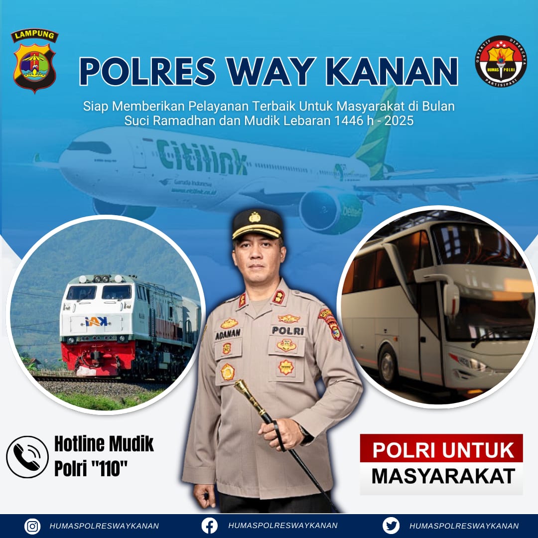 Tingkatkan Pelayanan Mudik Lebaran 2025, Polres Way Kanan Siapkan Layanan Hotline 110 Polri